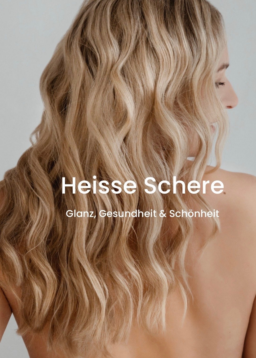 Heisse Schere – Glanz, Gesundheit & Schönheit